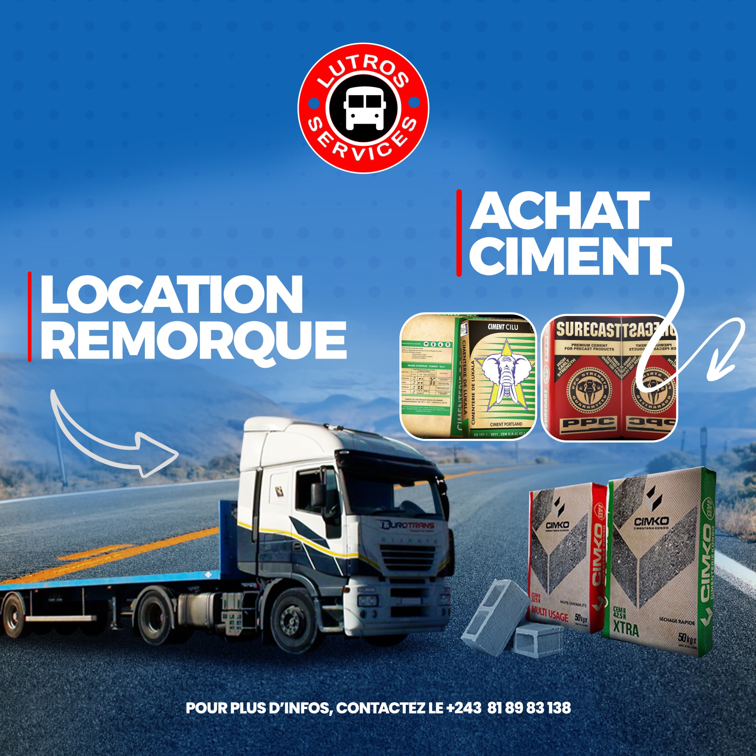 En RDC, la société LUTROS Services révolutionne la distribution des ciments et la location des gros véhicules